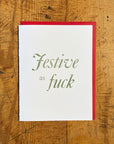 Festive As Fuck Letterpress Holiday Card