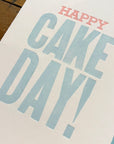 Happy Cake Day Letterpress Birthday Card