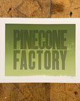 Pinecone Factory Letterpress Print