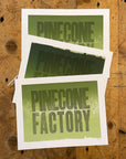 Pinecone Factory Letterpress Print