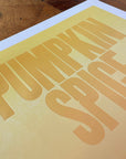 Pumpkin Spice Letterpress Print