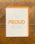 So Proud Of You Letterpress Card