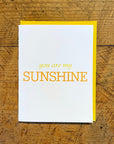 You Are My Sunshine Letterpress Card
