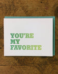 You're My Favorite Letterpress Card