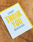 Can't Thank You Enough Letterpress Card