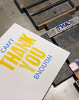 Can't Thank You Enough Letterpress Card