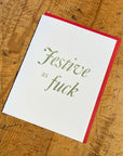 Festive As Fuck Letterpress Holiday Card