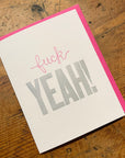 Fuck Yeah Letterpress Card