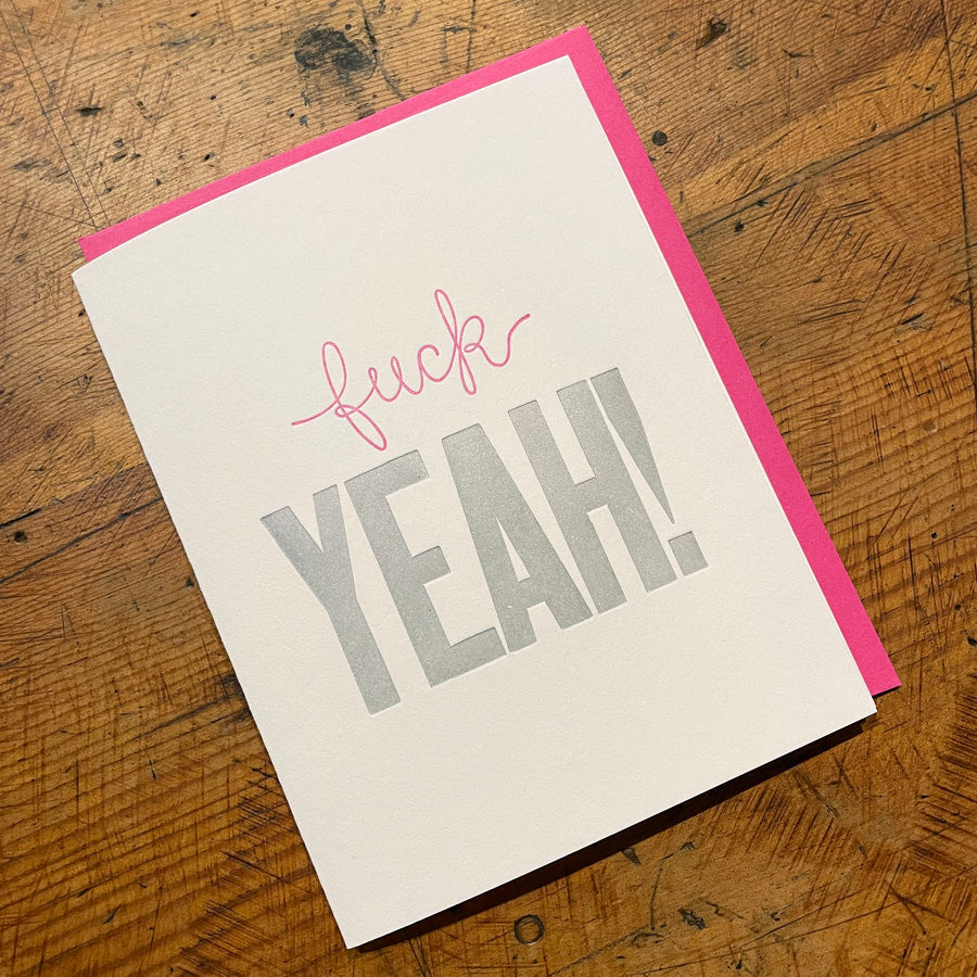 Fuck Yeah Letterpress Card