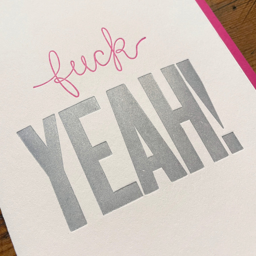 Fuck Yeah Letterpress Card