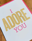 I Adore You Letterpress Card