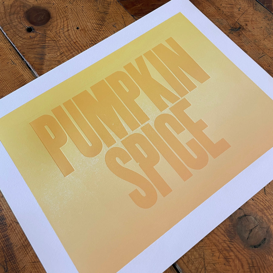 Pumpkin Spice Letterpress Print