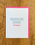 Thank You For Being You Letterpress Card