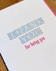 Thank You For Being You Letterpress Card