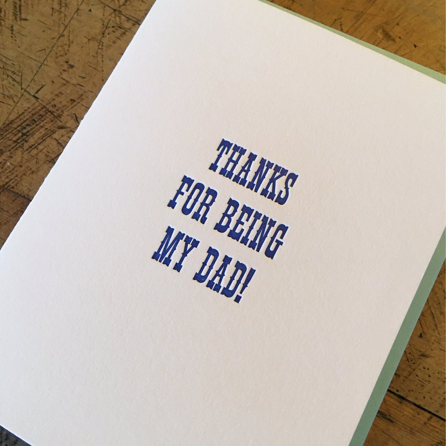 Thanks For Being My Dad Letterpress Card