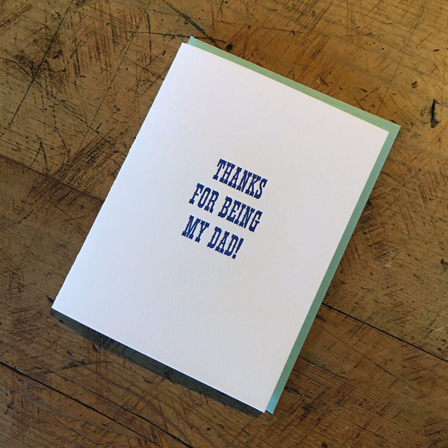 Thanks For Being My Dad Letterpress Card