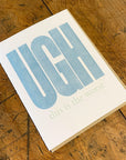 Ugh This Is The Worst Letterpress Card