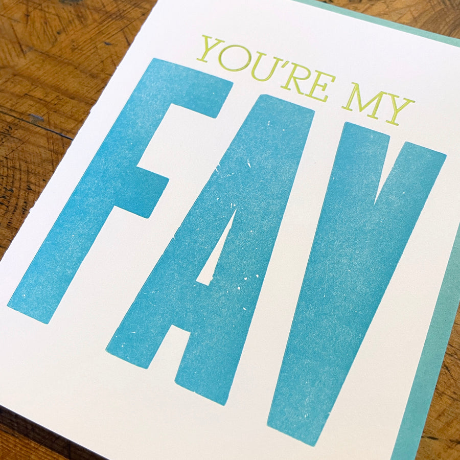 You're My Fav Letterpress Card